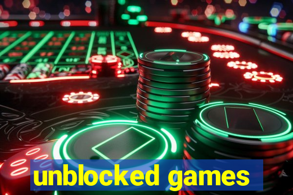 unblocked games